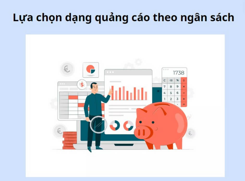 Lựa chọn dạng quảng cáo theo ngân sách