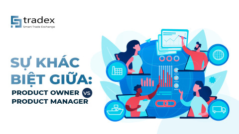 Sự khác biệt giữa: Product Owner vs Product Manager